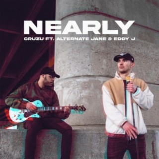 Nearly ft. Alternate Jane & EARV lyrics | Boomplay Music