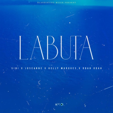 Labuta ft. Joseanne, Kelly Marques & Odah Odah | Boomplay Music