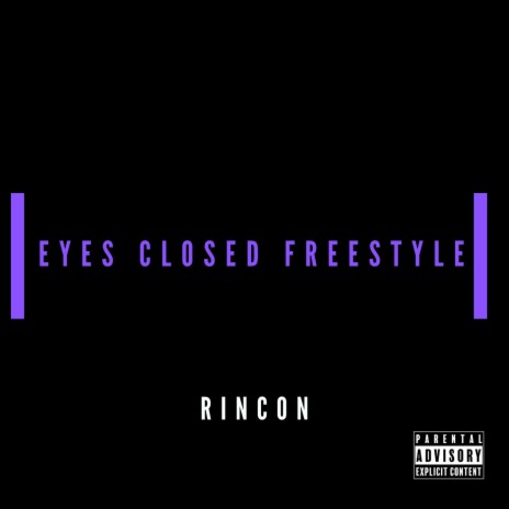 Eyes Closed Freestyle