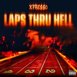 LAPS THRU HELL