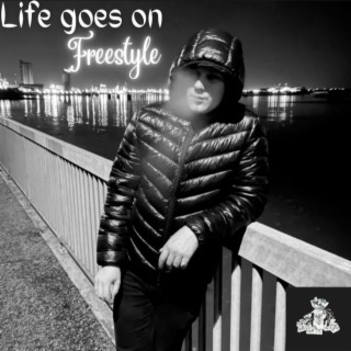 Life Goes on Freestyle