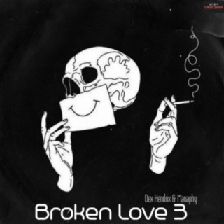 Broken Love 3