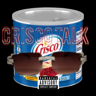 Crisco Talk