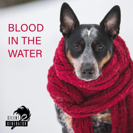 Blood in the water | Boomplay Music
