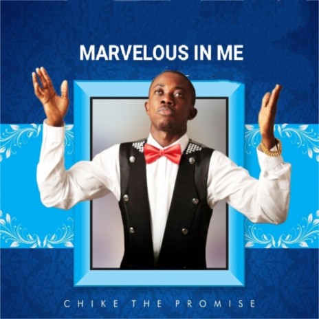 Marvelous in Me | Boomplay Music