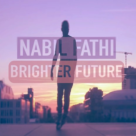 Brighter Future | Boomplay Music