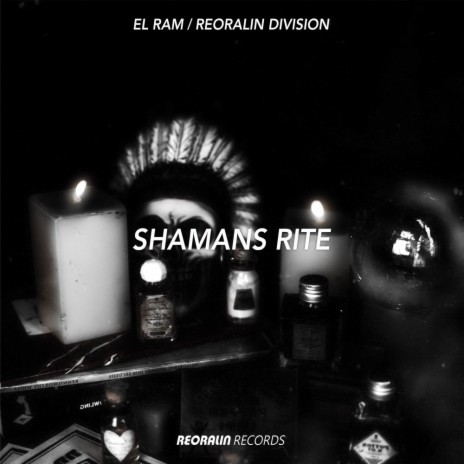 Shamans Rite ft. Reoralin Division | Boomplay Music