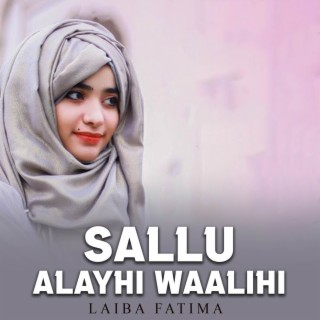 Sallu Alayhi Waalihi