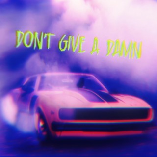 don't give a damn