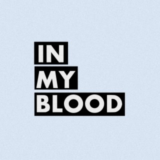 In My Blood