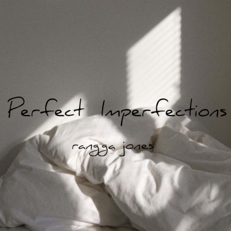 Perfect Imperfections | Boomplay Music