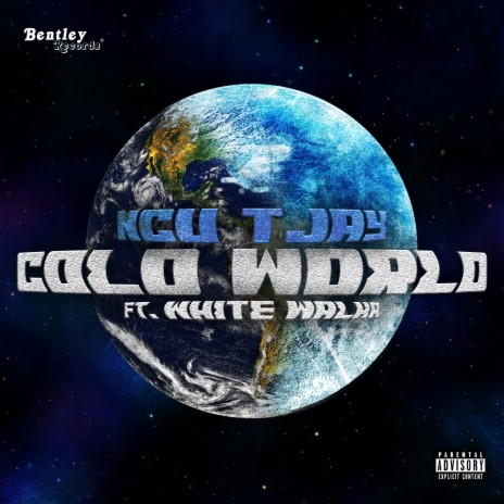 Cold World ft. White Walka | Boomplay Music