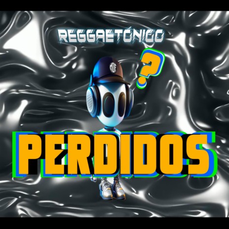 PERDIDOS | Boomplay Music