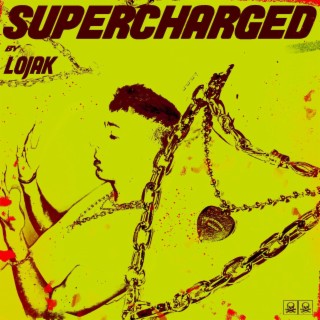 Supercharged: Tha LoJak EP