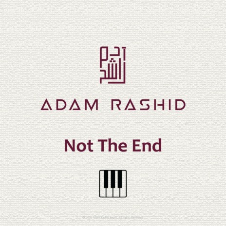 Not The End (Piano Version) | Boomplay Music