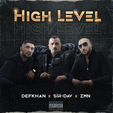 High Level ft. Sir-Dav & Zmn | Boomplay Music