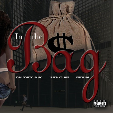 In the Bag ft. 12structures & Dirty U.A. | Boomplay Music