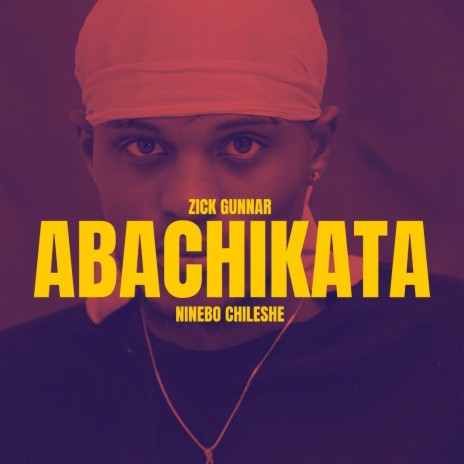 Abachikata (feat. Ninebo Chileshe)