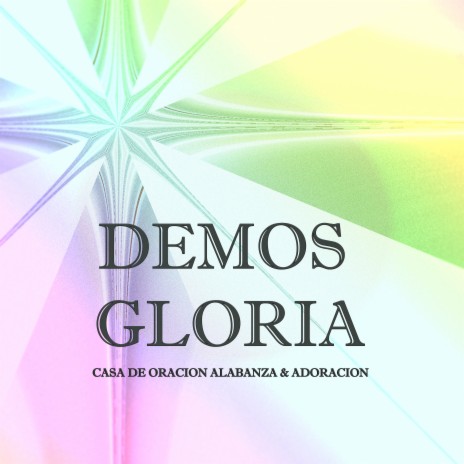 Demos Gloria (Pista) ft. Adoracion | Boomplay Music