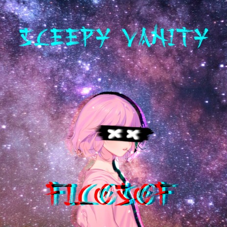 Sleepy Vanity | Boomplay Music