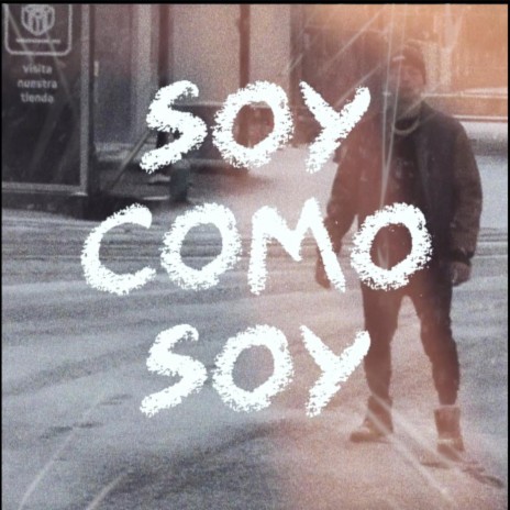 Soy Como Soy | Boomplay Music