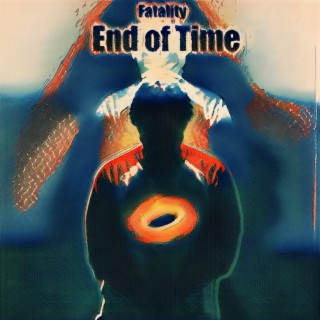 End of Time