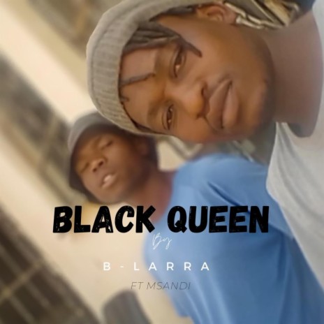 Black Queen ft. Msandi | Boomplay Music