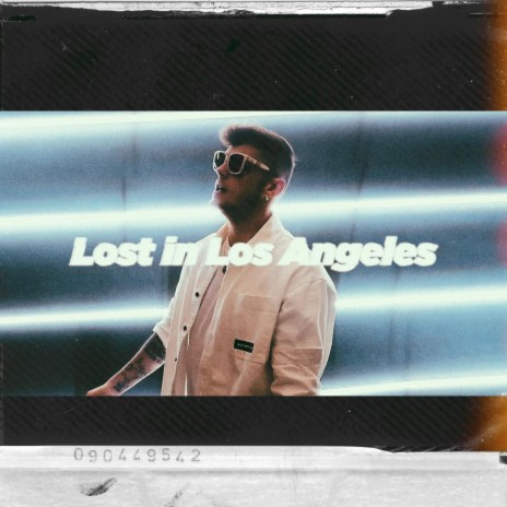 Lost In Los Angeles | Boomplay Music