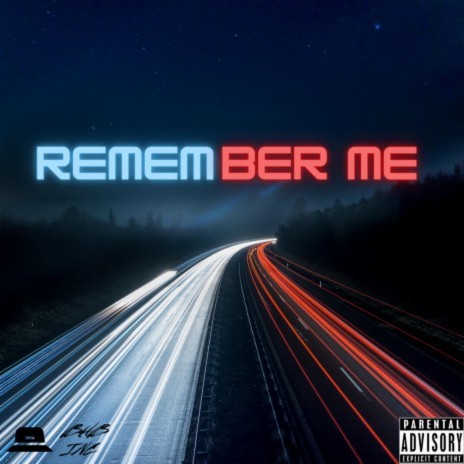 Remember Me ft. Jone$