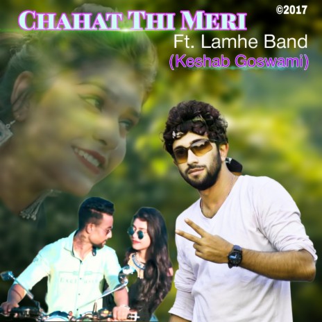 Chahat Thi Meri ft. Lamhe Band