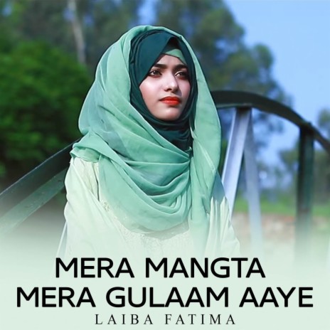 Mera Mangta Mera Gulaam Aaye | Boomplay Music