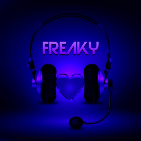 Freaky ft. NXTFRDAY | Boomplay Music