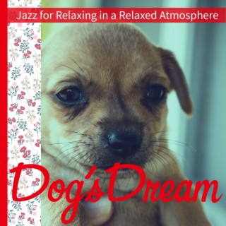 Jazz for Relaxing in a Relaxed Atmosphere