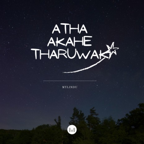 Atha akahe tharuwak ft. Thisura Jayathilaka & MyLofio | Boomplay Music