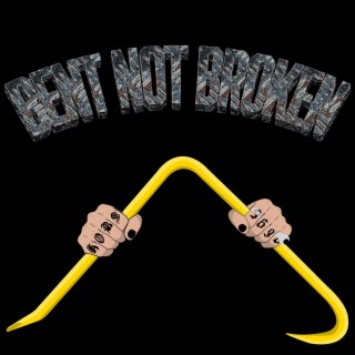 Bent Not Broken