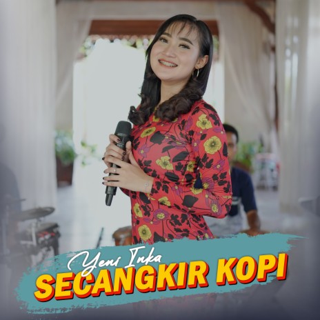 Secangkir Kopi | Boomplay Music