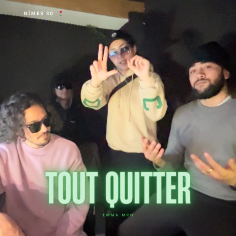 Tout Quitter | Boomplay Music