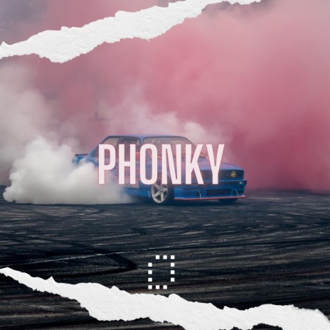 Phonky | Boomplay Music