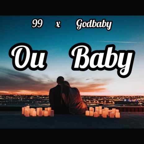 Ou Baby ft. GODBABY | Boomplay Music