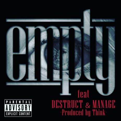 Empty ft. EQ, Destruct & Manage | Boomplay Music