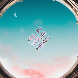 All in Your Head lyrics | Boomplay Music