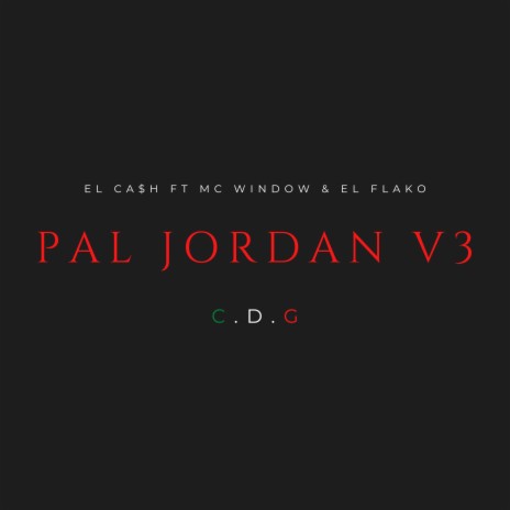 Pal Jordan V3 ft. El Flako & Mc Window | Boomplay Music