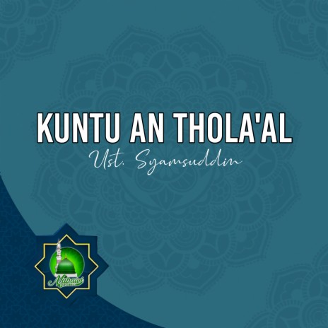 KUNTU AN THOLA'AL | Boomplay Music