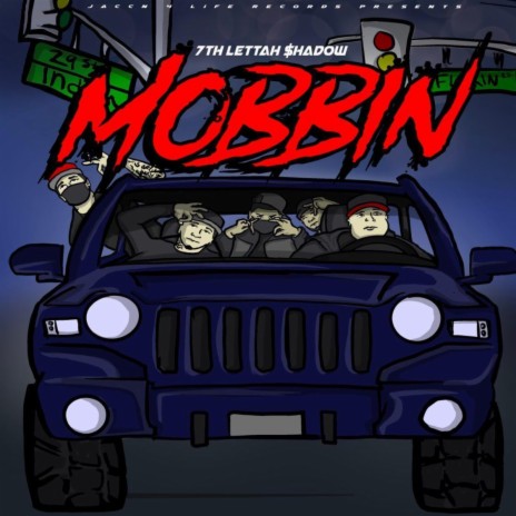 Mobbin' | Boomplay Music