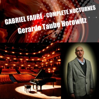 Gabriel Fauré - Complete Nocturnes