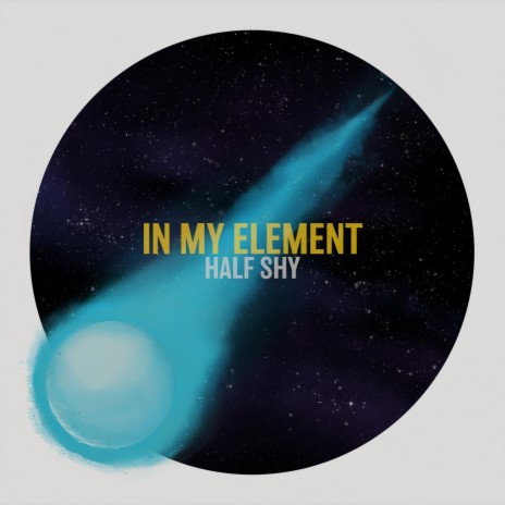 In My Element | Boomplay Music