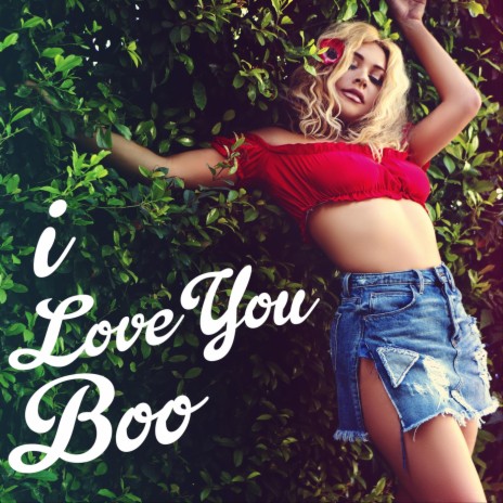 I Love You Boo | Boomplay Music