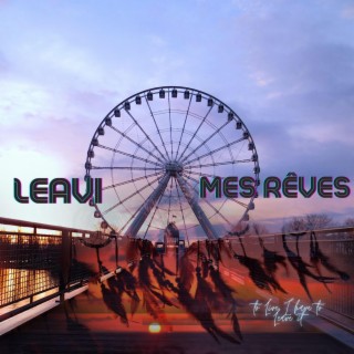 Mes rêves lyrics | Boomplay Music