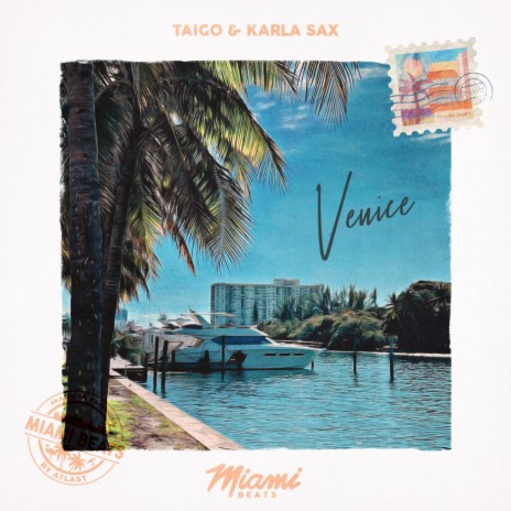 Venice ft. Karla Sax | Boomplay Music