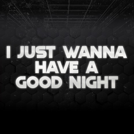 Players (I Just Wanna Have a Good Night) | Boomplay Music